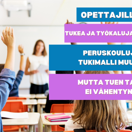 Opettajille tukea ja työkaluja arkeen